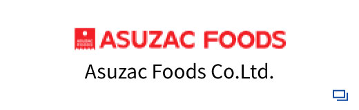ASUZAC FOODS Asuzac Foods Co.Ltd.